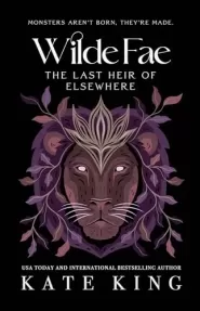 The Last Heir of Elsewhere (Wilde Fae #3)