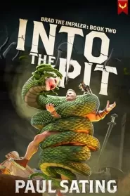 Into the Pit (Brad the Impaler #2)