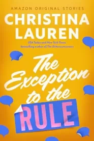 The Exception to the Rule (The Improbable Meet-Cute #1)