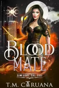 Blood Mate (Blood Bender Rebel #1)