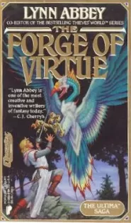 The Forge of Virtue (The Ultima Saga #1)