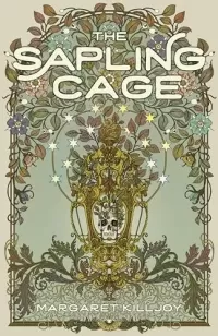 The Sapling Cage (Daughters of the Empty Throne #1)