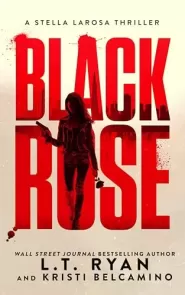 Black Rose (Stella LaRosa #1)