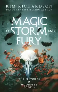 Magic of Storm and Fury (The Witches of Moonfell #3)