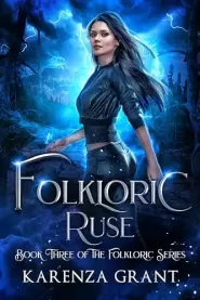 Folkloric Ruse (The Folkloric Series #3)