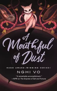 A Mouthful of Dust (The Singing Hills Cycle #6)