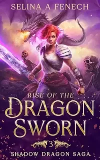 Rise of the Dragon Sworn (Shadow Dragon Saga #3)