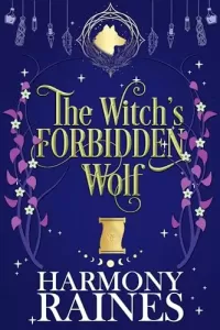 The Witch's Forbidden Wolf (The Lonely Tavern #6)