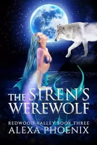 The Siren's Werewolf (Redwood Valley)