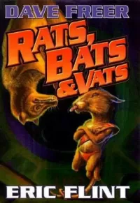 Rats, Bats & Vats (Rats, Bats and Vats #1)