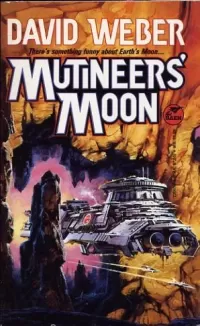 Mutineers' Moon (Dahak / Heirs of Empire #1)