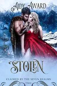 Stolen: A Curvy Girl Fantasy Romance (Claimed By The Seven Realms #2)