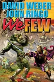 We Few (Empire of Man / Prince Roger Series #4)