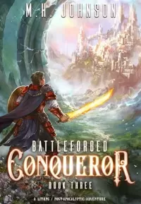 Conqueror (Battleforged #3)