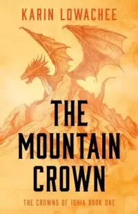 The Mountain Crown (The Crowns of Ishia #1)