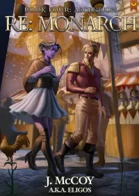 Monarch IV: Ascension (RE: Monarch #4)