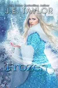 Frozen (A Fractured Fairy Tale #5)