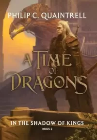 In the Shadow of Kings (A Time of Dragons #2)