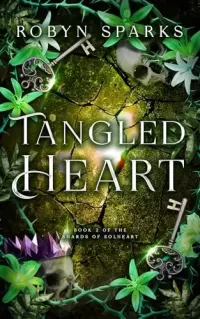 Tangled Heart (The Shards of Solheart #2)