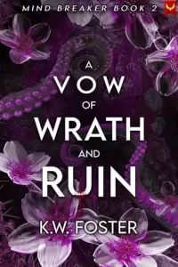 A Vow of Wrath and Ruin (The Mind Breaker #2)