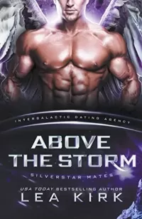 Above the Storm (Silverstar Mates series #2)