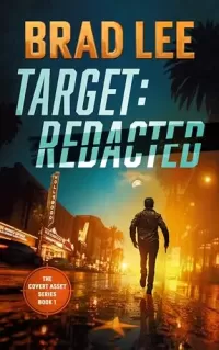 Target: Redacted (The Covert Asset #1)