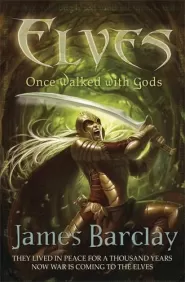 Elves: Once Walked with Gods (Elves Trilogy #1)