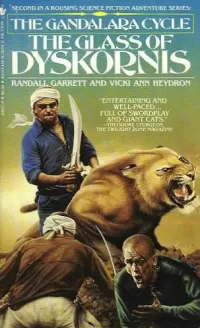 The Glass of Dyskornis (The Gandalara Cycle #2)