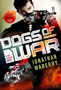 Dogs of War (Joe Ledger and the Department of Military Science #9)
