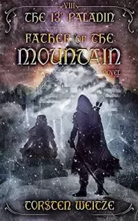 Father of the Mountain (The 13th Paladin #8)
