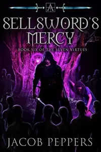 A Sellsword's Mercy (Seven Virtues #6)
