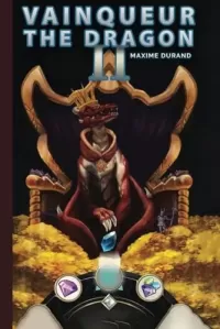Vainqueur the Dragon II: The Year of the Rogues (Vainqueur the Dragon #2)