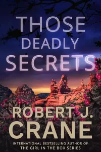 Those Deadly Secrets (The Girl Who Ran Away #4)