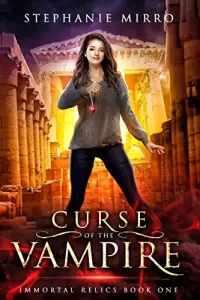 Curse of the Vampire: An Urban Fantasy Suspense (Immortal Relics #1)