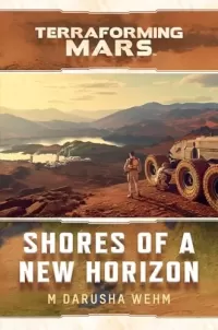 Shores of a New Horizon (Terraforming Mars #3)