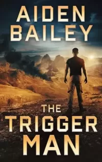 The Trigger Man (The Trigger Man #1)