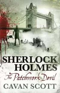 Sherlock Holmes: The Patchwork Devil (The New Adventures of Sherlock Holmes)
