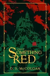 A Tale of Something Red (A Tale of Series #2)