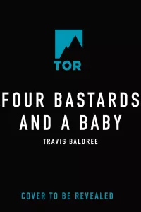 Four Bastards and a Baby (Legends and Lattes #4)