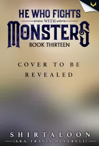 He Who Fights with Monsters 13 (He Who Fights with Monsters #13)