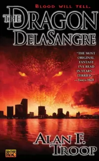 The Dragon DelaSangre (Dragon DelaSangre #1)