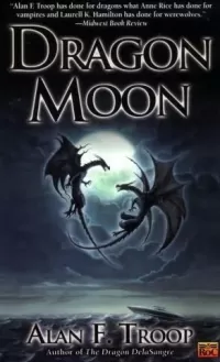 Dragon Moon (Dragon DelaSangre #2)