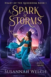 A Spark of Storms: An Aladdin Retelling (Heart of the Queendom #1)