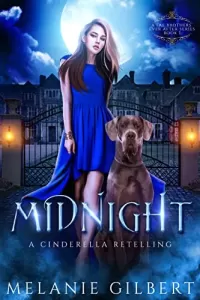 Midnight: A Cinderella Retelling (A Fae Brothers' Ever After Series #1)