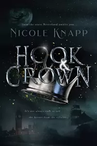 Hook & Crown: A Dark Peter Pan Retelling (Hook & Crown #1)