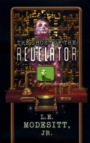 The Ghost of the Revelator (Ghost Novels #2)