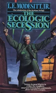 The Ecologic Secession (The Ecolitan Institute #3)