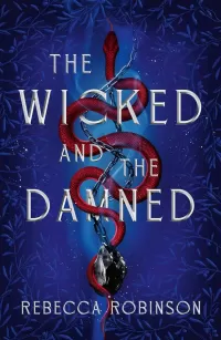 The Wicked and the Damned (Dark Inheritance Trilogy #2)