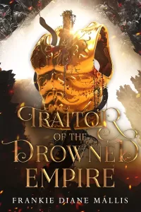 Traitor of the Drowned Empire (Drowned Empire #5)