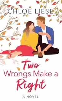 Two Wrongs Make a Right (The Wilmot Sisters #1)